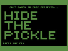 Hide The Pickle - C64